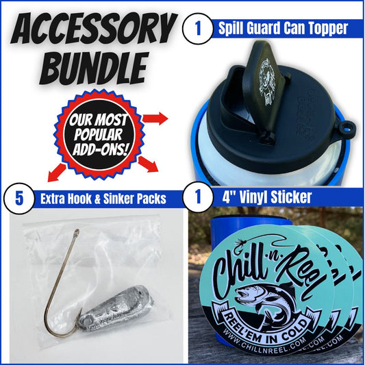 Image showing a "Chill-N-Reel® Accessory Bundle" pack featuring "Our Most Popular Add-Ons!" label. Includes 1 Spill Guard Can Topper, a 4" Vinyl Sticker with the "Chill-N-Reel®" logo, and 5 extra Hook & Sinker Packs with a photo of a hook and sinker.